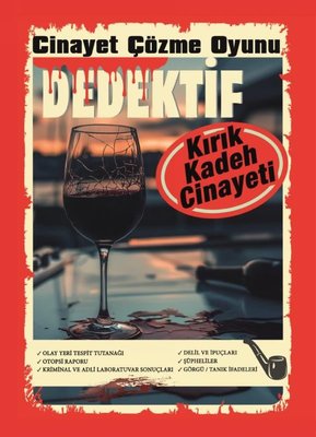 Kırık Kadeh Cinayeti - Dedektif Cinayet Çözme Oyunu | Kolektif (İnce Kapak)