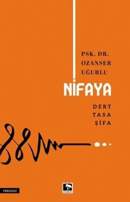 Nifaya Dert Tasa Şifa | Ozanser Uğurlu (İnce Kapak)