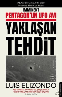 Yaklaşan Tehdit - Pentagon'un Ufo Avı | Destek Yayınları (İnce Kapak)