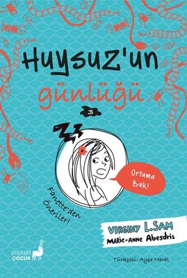Huysuz'un Günlüğü 3 - Ortama Bak! | Virginy L. Sam (İnce Kapak)
