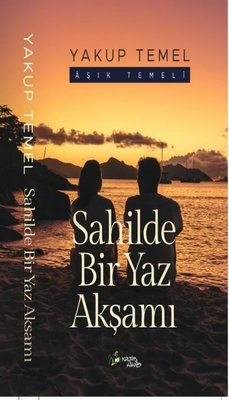 Sahilde Bir Yaz Akşamı | Yakup Temel (İnce Kapak)