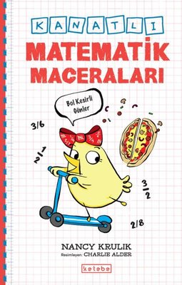 Kanatlı Matematik Maceraları - Bol Kesirli Günler | Nancy Krulik (İnce Kapak)