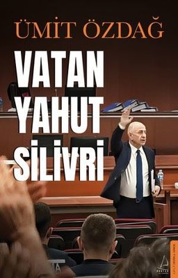 Vatan Yahut Silivri | Destek Yayınları