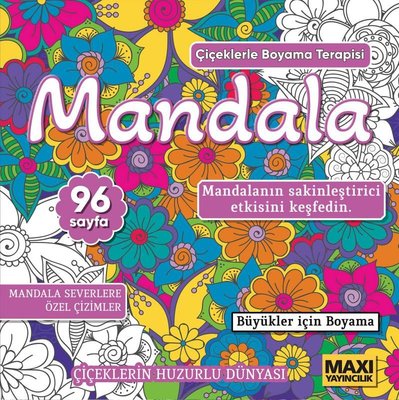 Mandala - Çiçeklerle Boyama Terapisi - Büyükler İçin Mandala | Kolektif (İnce Kapak)