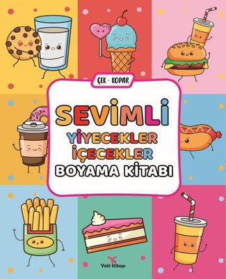 Sevimli Yiyecekler İçecekler Boyama Kitabı | Kolektif (İnce Kapak)