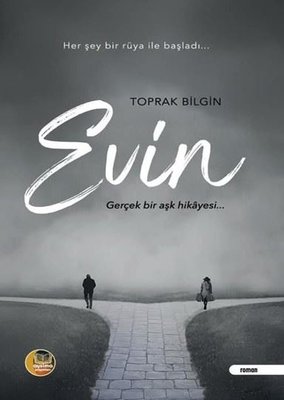 Evin - Gerçek Bir Aşk Hikayesi | Aysima Yayınları (İnce Kapak)
