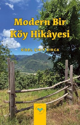 Modern Bir Köy Hikayesi | Ludena Yayınları (İnce Kapak)
