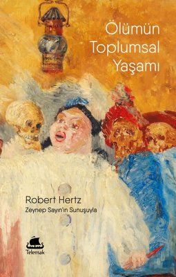 Ölümün Toplumsal Yaşamı | Telemak (İnce Kapak)