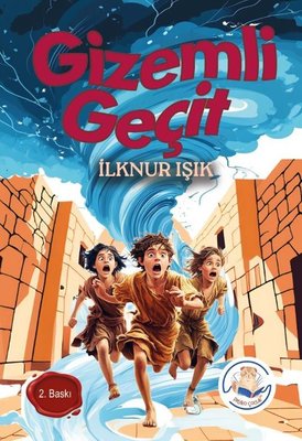 Gizemli Geçit | Pitiko Çocuk Yayınları (İnce Kapak)