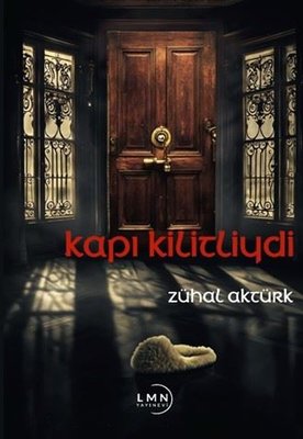 Kapı Kilitliydi | Liman Yayınevi (İnce Kapak)