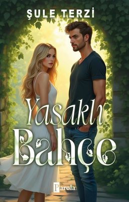 Yasaklı Bahçe | Parola Yayınları (İnce Kapak)