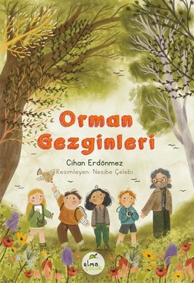 Orman Gezginleri | Elma Yayınevi (İnce Kapak)