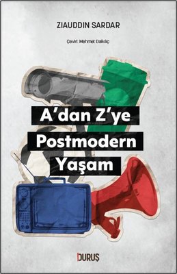 A'dan Z'ye Postmodern Yaşam | Duruş Yayınları