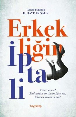 Erkekliğin İptali | Hayykitap (İnce Kapak)