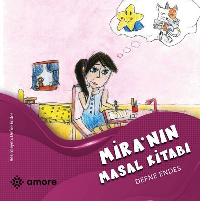 Mira'nın Masal Kitabı | Amore Yayınları (İnce Kapak)