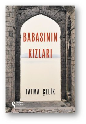 Babasının Kızları | Doğan Solibri (İnce Kapak)
