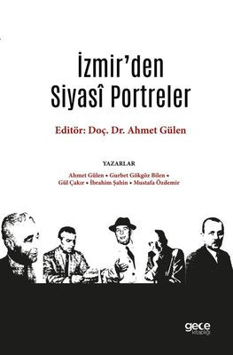 İzmir'den Siyasi Portreler | Gece Kitaplığı (İnce Kapak)