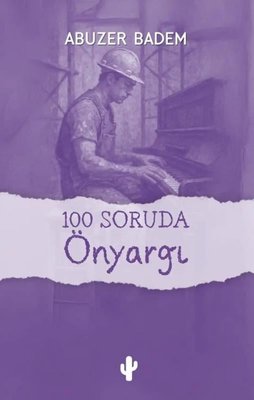 100 Soruda Önyargı | Kaktüs Sanat (İnce Kapak)
