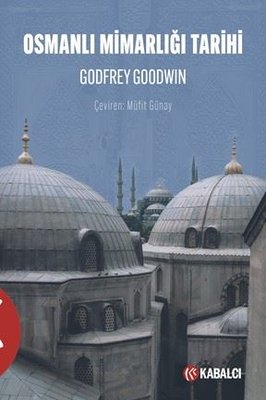 Osmanlı Mimarlığı Tarihi | Kabalcı Yayınevi (İnce Kapak)