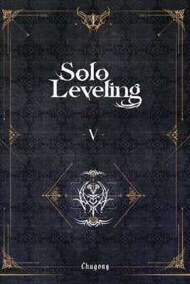Solo Leveling Novel Cilt-5 | Komik Şeyler (İnce Kapak)