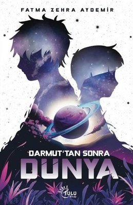 Darmut'tan Sonra Dünya | Tulu Kitap