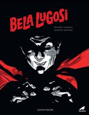 Bela Lugosi | Karakarga (İnce Kapak)