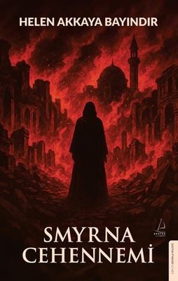 Smyrna Cehennemi | Destek Yayınları