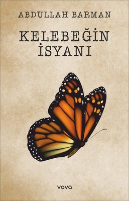 Kelebeğin İsyanı | Vova Yayınları