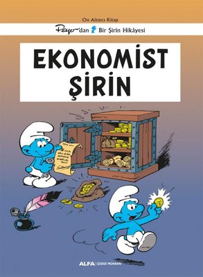Ekonomist Şirin - Peyo'dan Bir Şirin Hikayesi - On Altıncı Kitap | Alfa Yayıncılık (İnce Kapak)