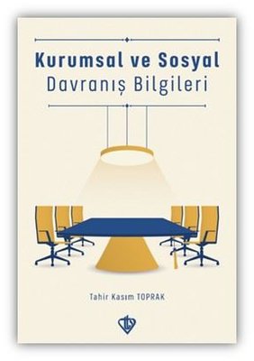 Kurumsal ve Sosyal Davranış Bilgileri | Türkiye Diyanet Vakfı Yayınları (İnce Kapak)