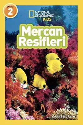 Mercan Resifleri - National Geographic Kids - Seviye 2 | Beta Kids (İnce Kapak)
