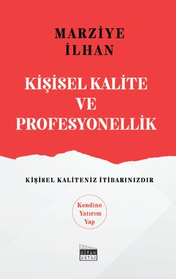 Kişisel Kalite ve Profesyonellik | Siyah Beyaz (İnce Kapak)
