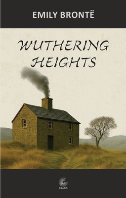 Wuthering Heights | Grafiti Yayınları (İnce Kapak)