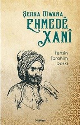 Şerha Diwana Ehmede Xani | Nubihar Yayınları (İnce Kapak)