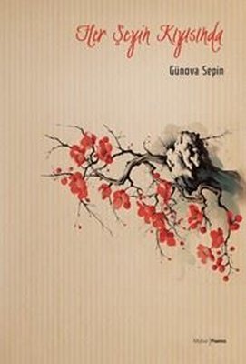 Her Şeyin Kıyısında | Mühür Kitaplığı (İnce Kapak)
