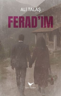 Ferad'ım | Günce Yayınları (İnce Kapak)
