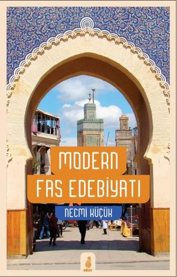 Modern Fas Edebiyatı | Ekin Yayınları (Ciltli)