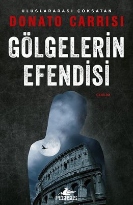 Gölgelerin Efendisi - Marcus ve Sandra Serisi 3 | Pegasus (İnce Kapak)