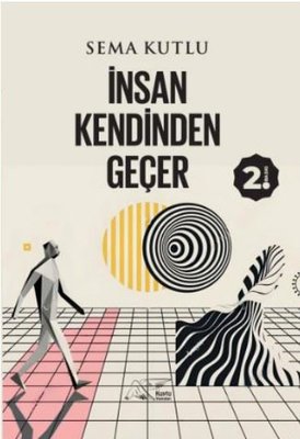 İnsan Kendinden Geçer | Kuytu Yayınları (İnce Kapak)