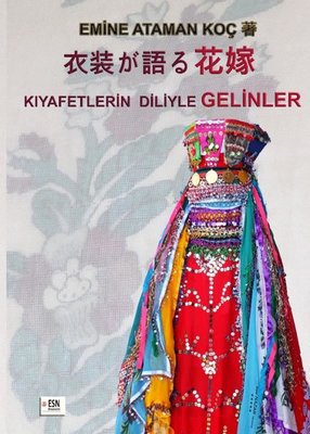 Kıyafetlerin Diliyle Gelinler | ESN Akademi (İnce Kapak)