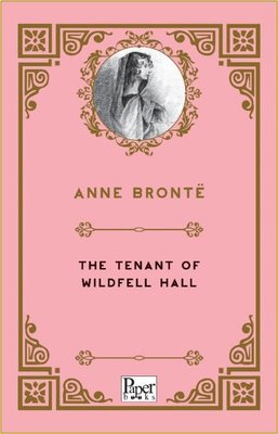 The Tenant of Wildfell Hall | Paper Books (İnce Kapak)