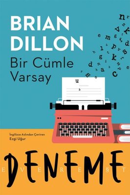 Bir Cümle Varsay | Everest Yayınları (İnce Kapak)