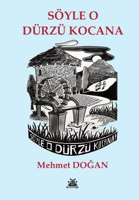 Söyle O Dürzü Kocana | Artshop Yayıncılık (İnce Kapak)