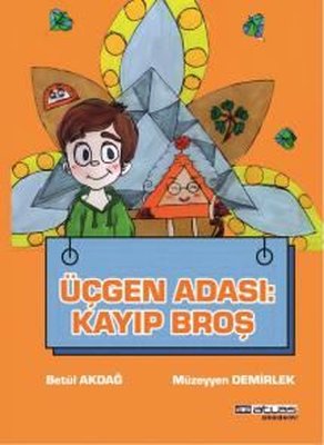 Üçgen Adası: Kayıp Broş | Atlas Akademi Yayınları (İnce Kapak)