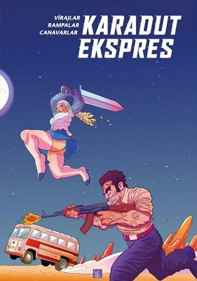 Karadut Ekspres: Virajlar Rampalar Canavarlar | Presstij Kitap (İnce Kapak)