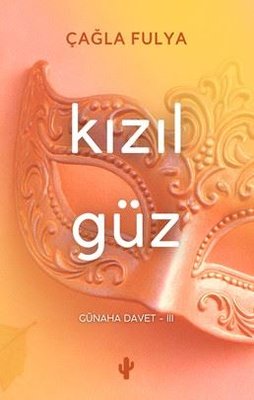 Kızıl Güz - Günaha Davet 3 | Kaktüs Sanat (İnce Kapak)