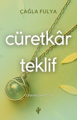 Cüretkar Teklif-Günaha Davet 2 | Kaktüs Sanat (İnce Kapak)
