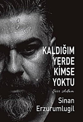 Kaldığım Yerde Kimse Yoktu | Tunç Yayıncılık (İnce Kapak)