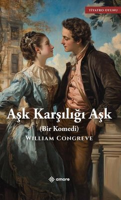 Aşk Karşılığı Aşk | Amore Yayınları (İnce Kapak)