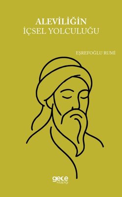 Aleviliğin İçsel Yolculuğu | Gece Kitaplığı (İnce Kapak)